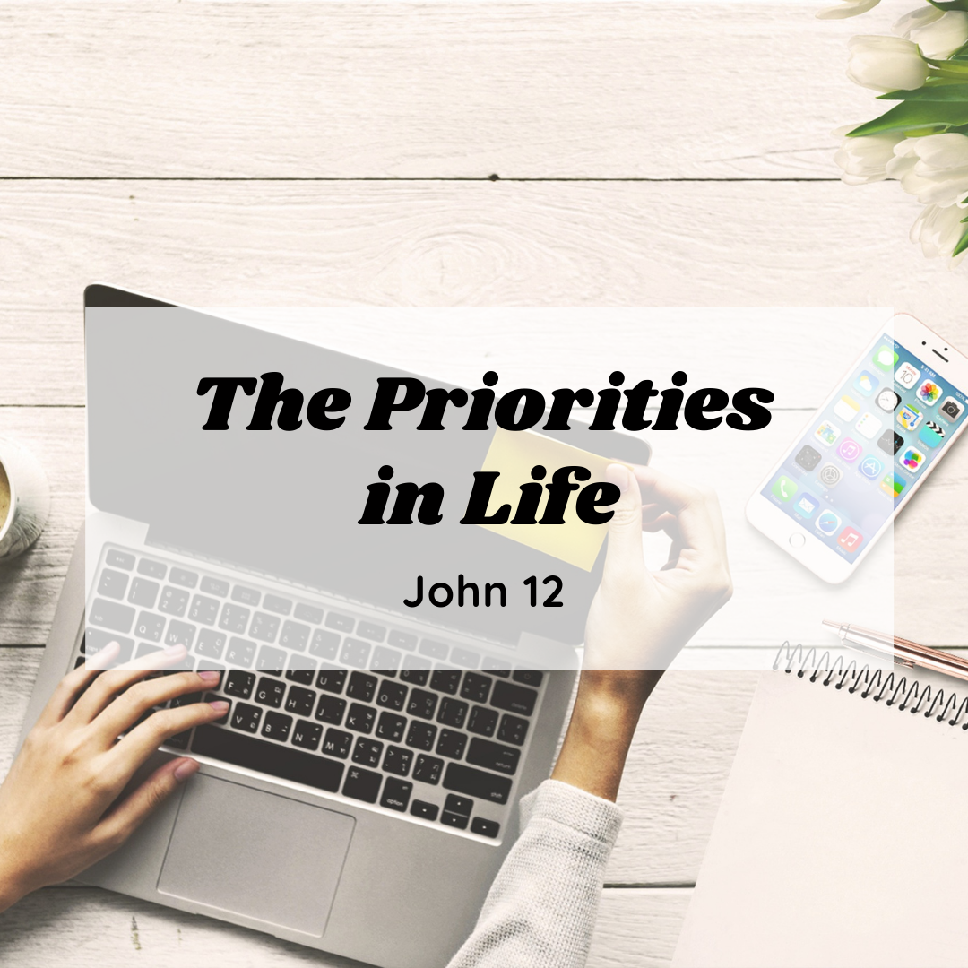 The Priorities in Life