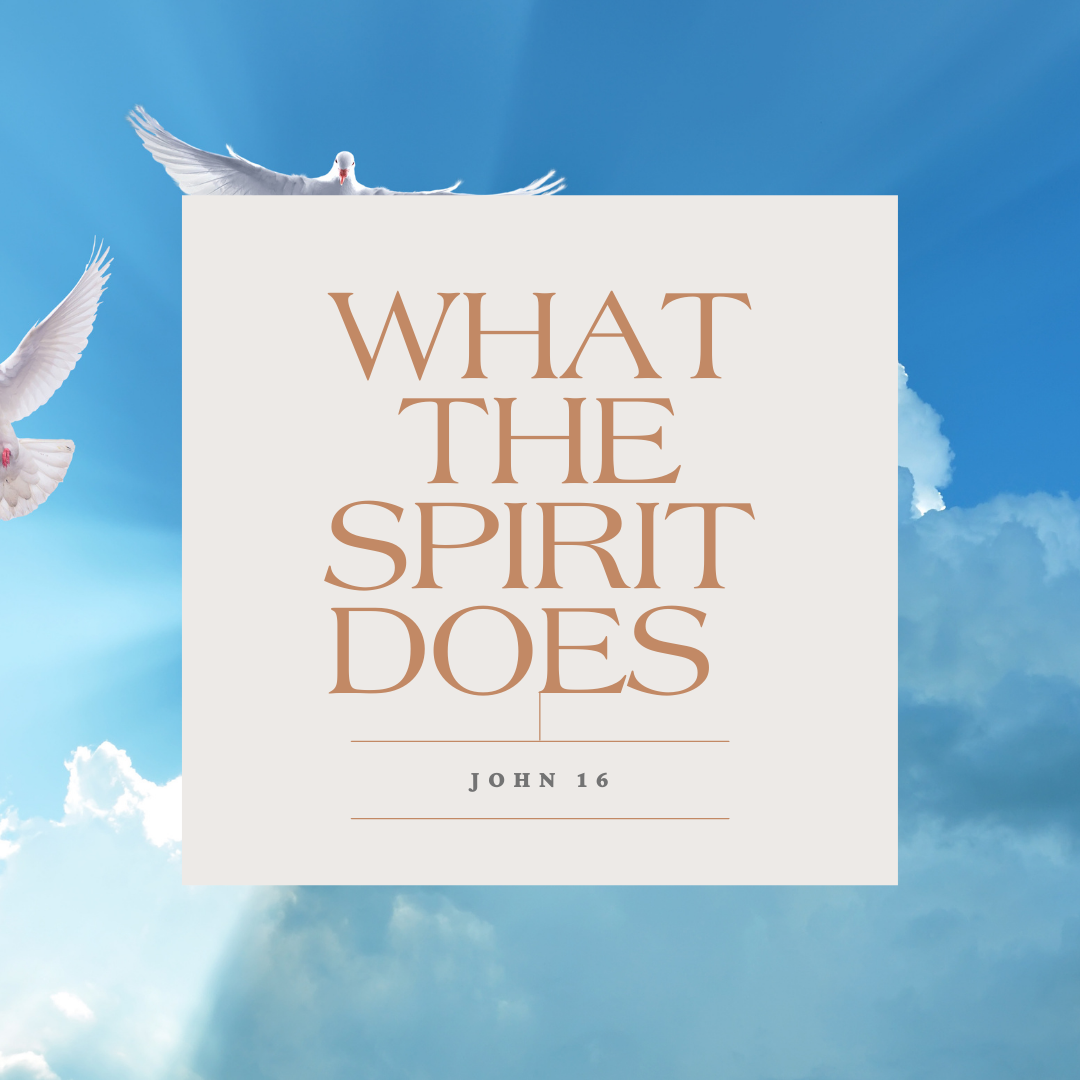 What the Spirit Does