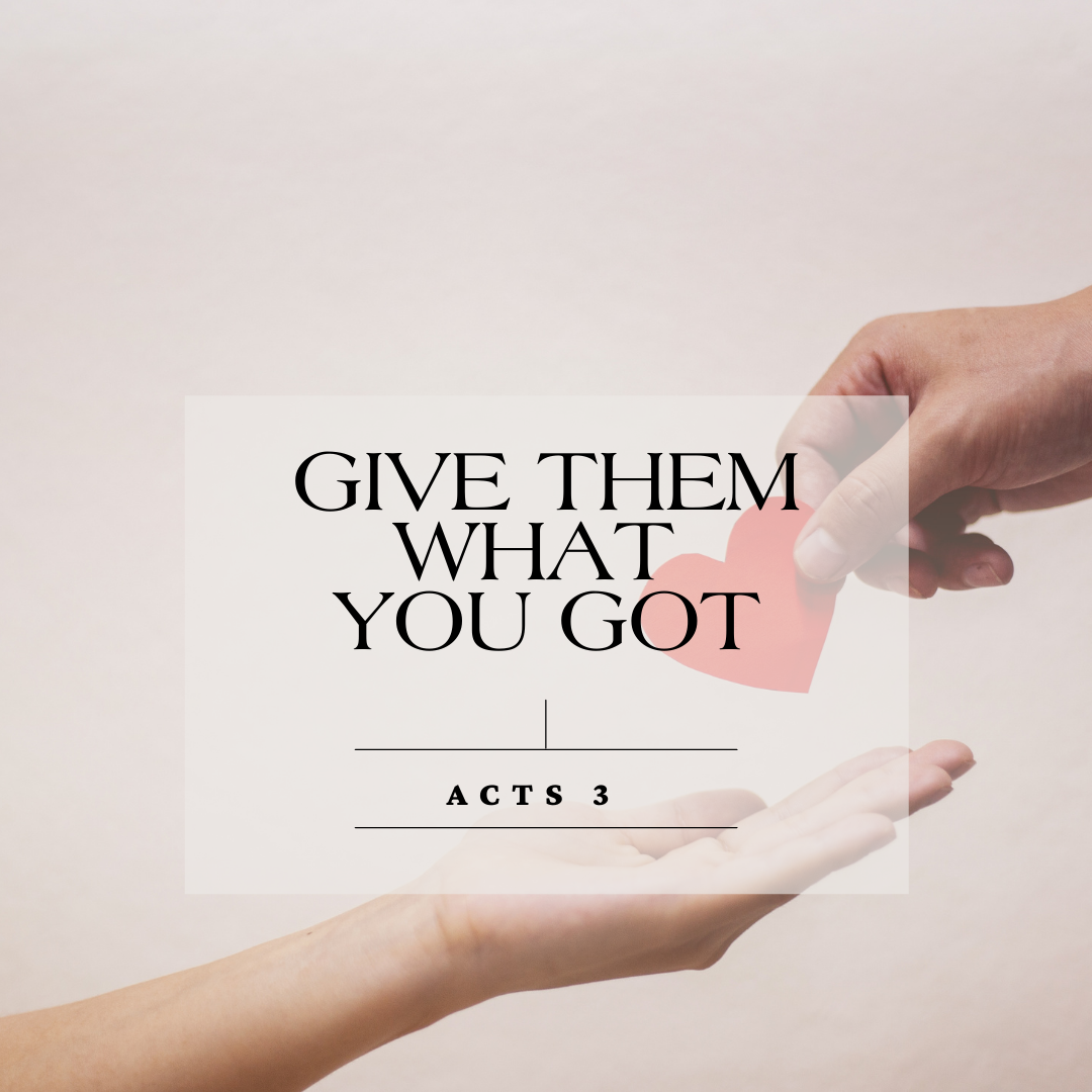 Give Them What You Got