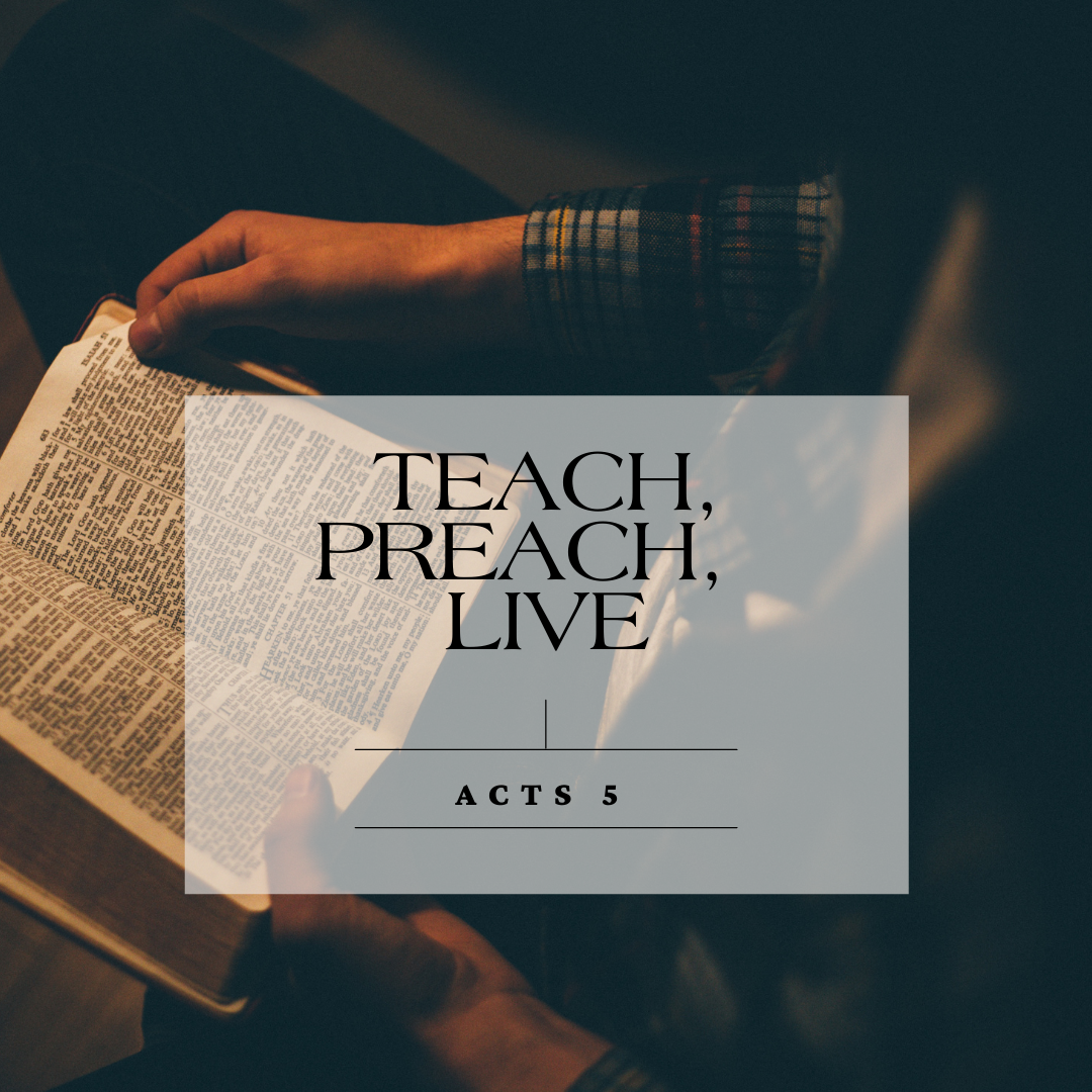 Teach, Preach, Live