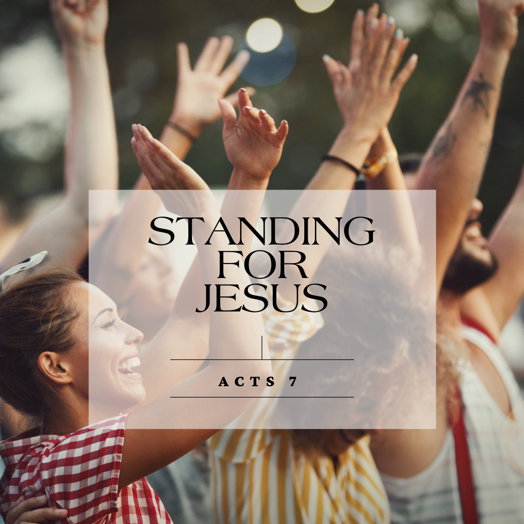 Standing for Jesus