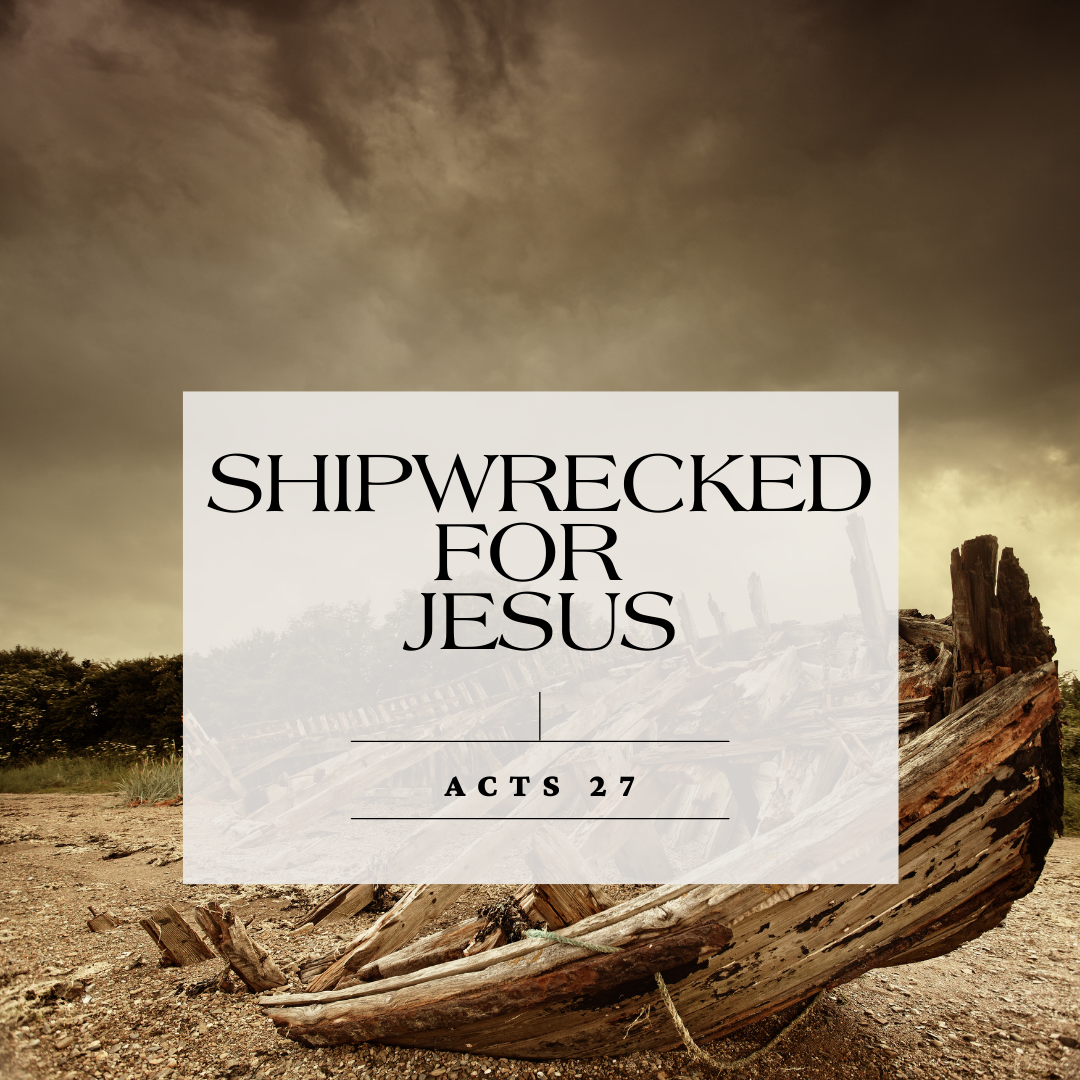 Shipwrecked for Jesus