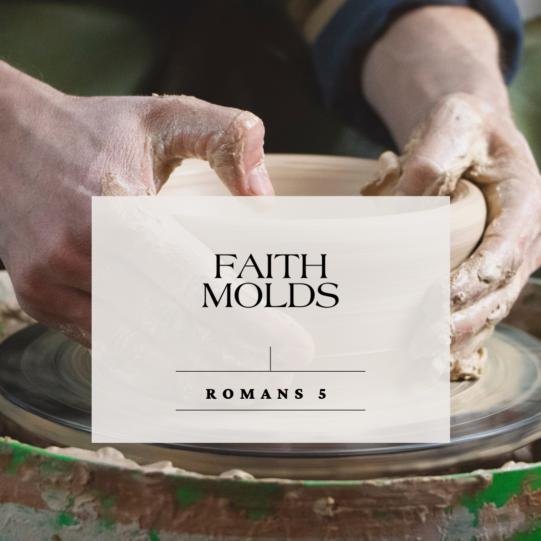 Faith Molds