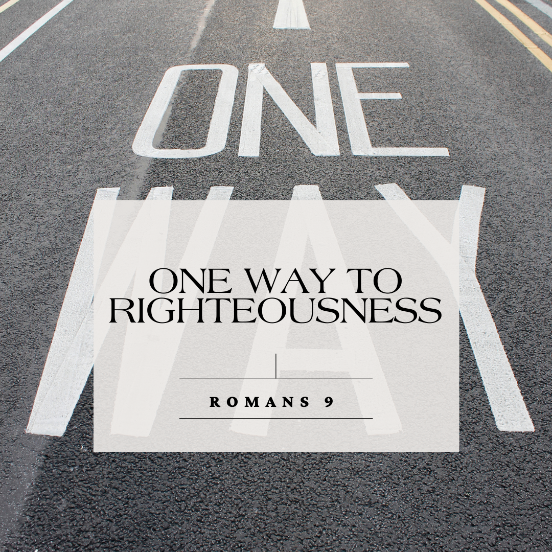 One Way to Righteousness