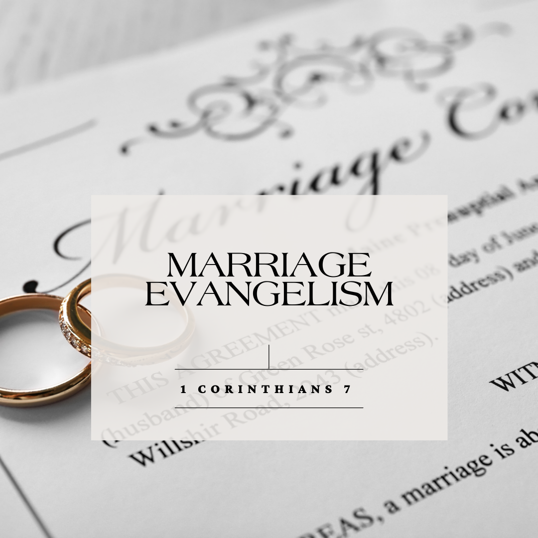 Marriage Evangelism
