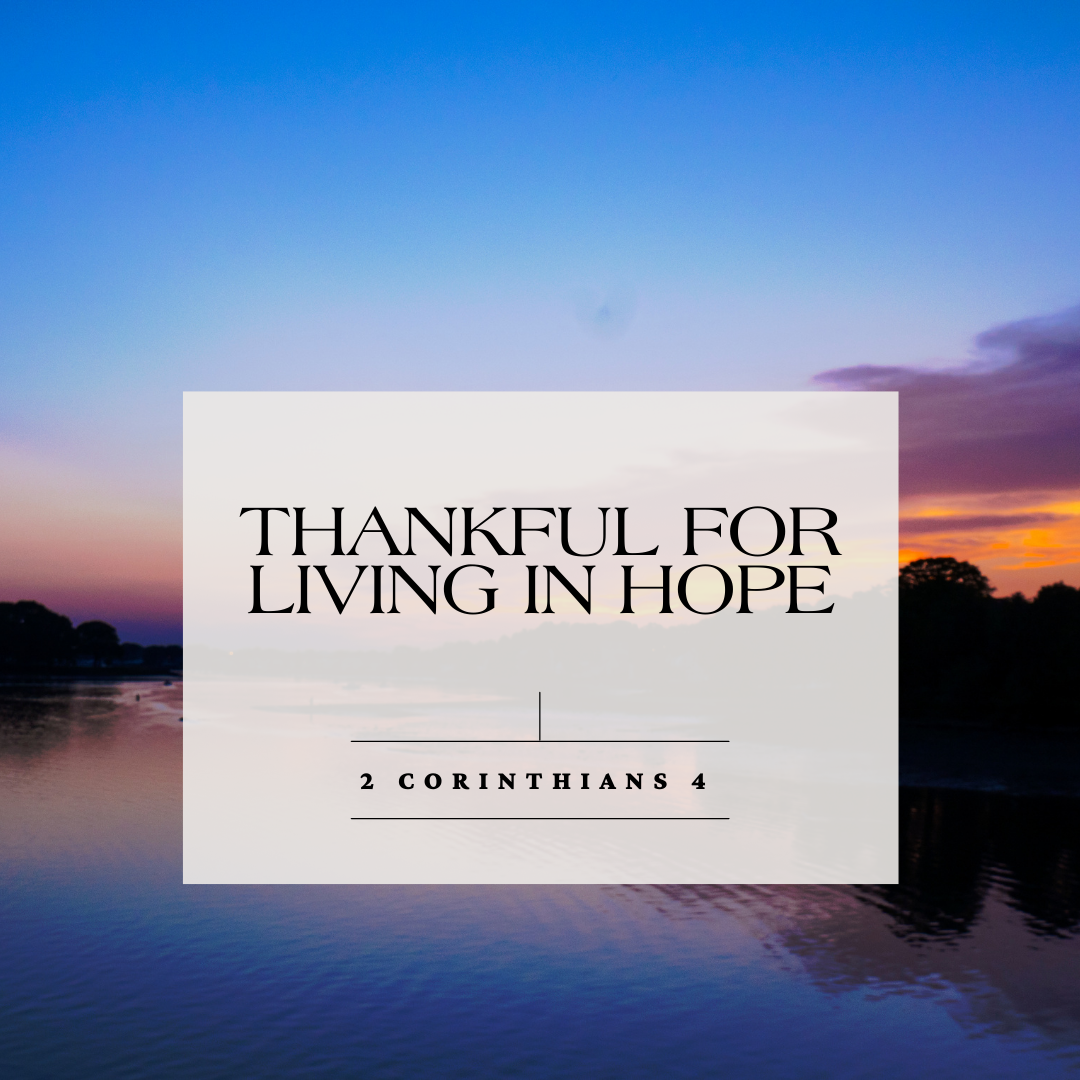 Thankful for Living in Hope
