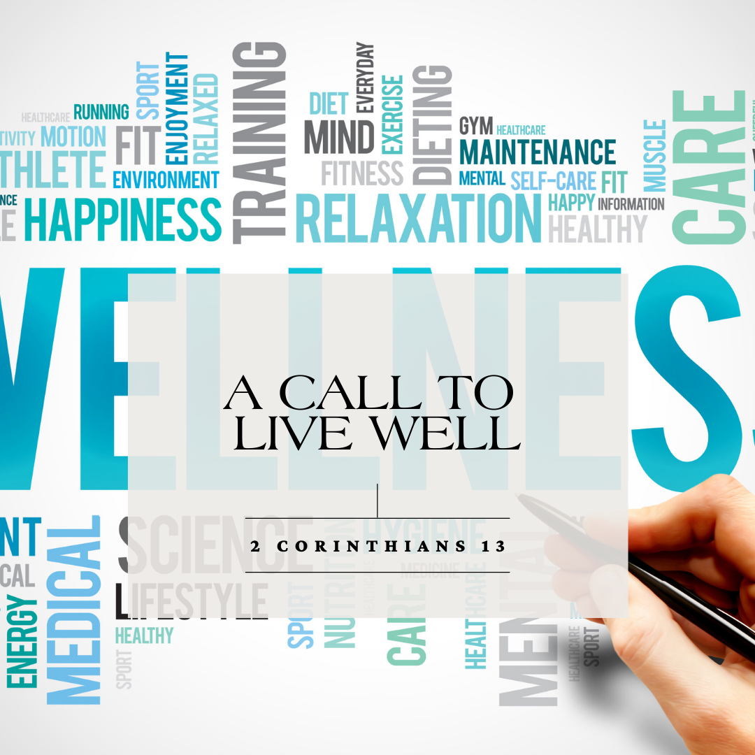 A Call to Live Well