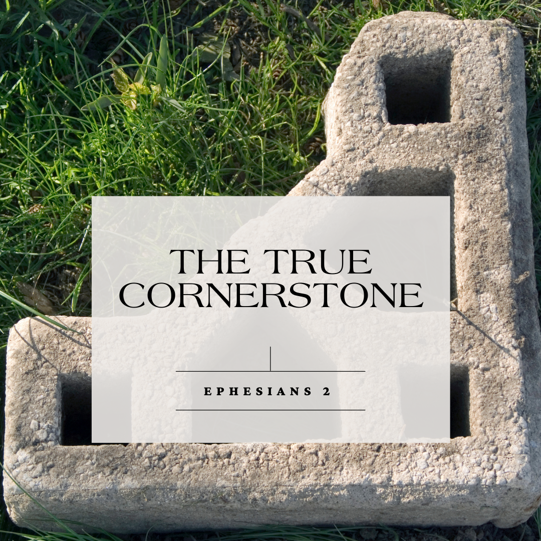 The True Cornerstone