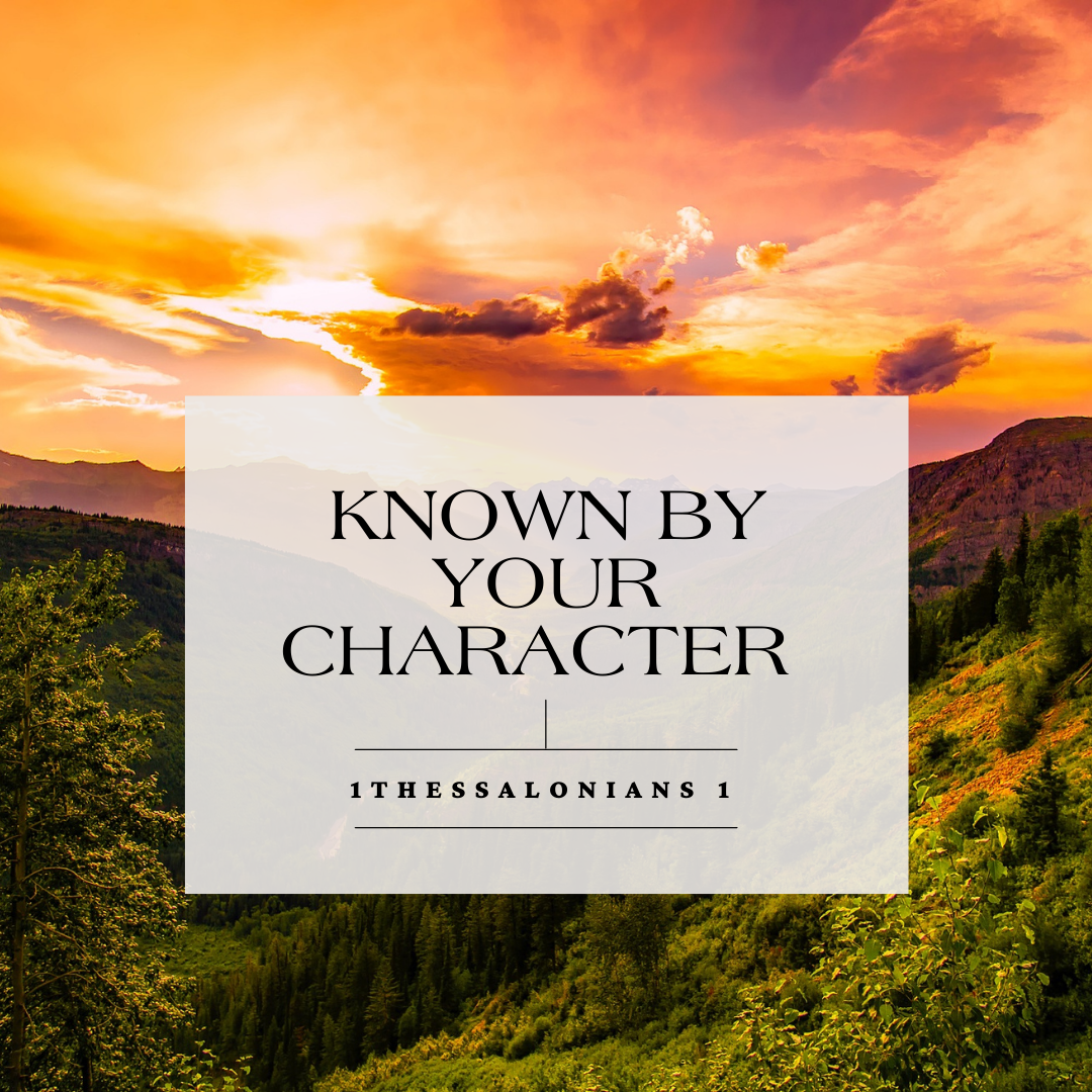 Known By Our Character