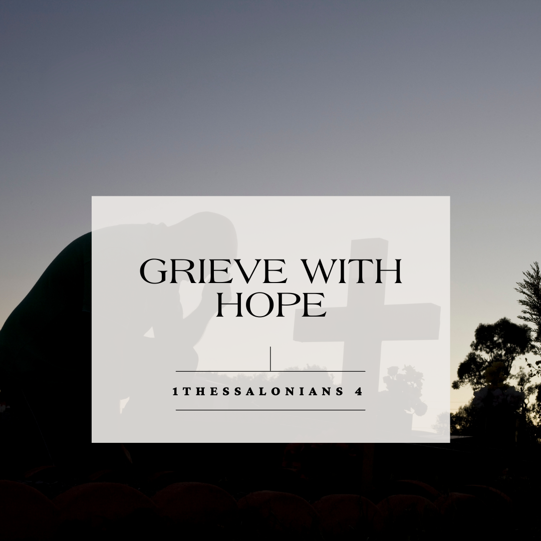 Grieve with Hope