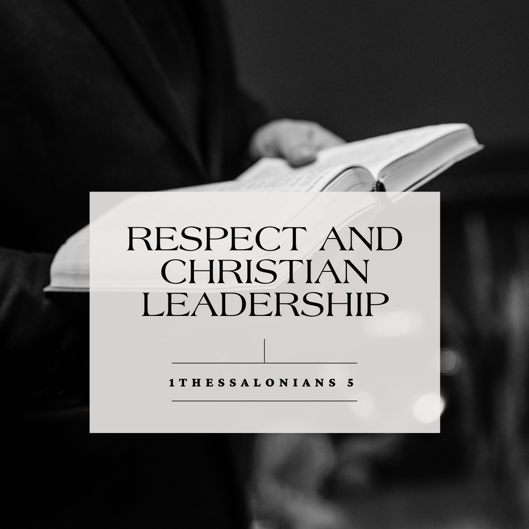 Respect and Christian Leadership