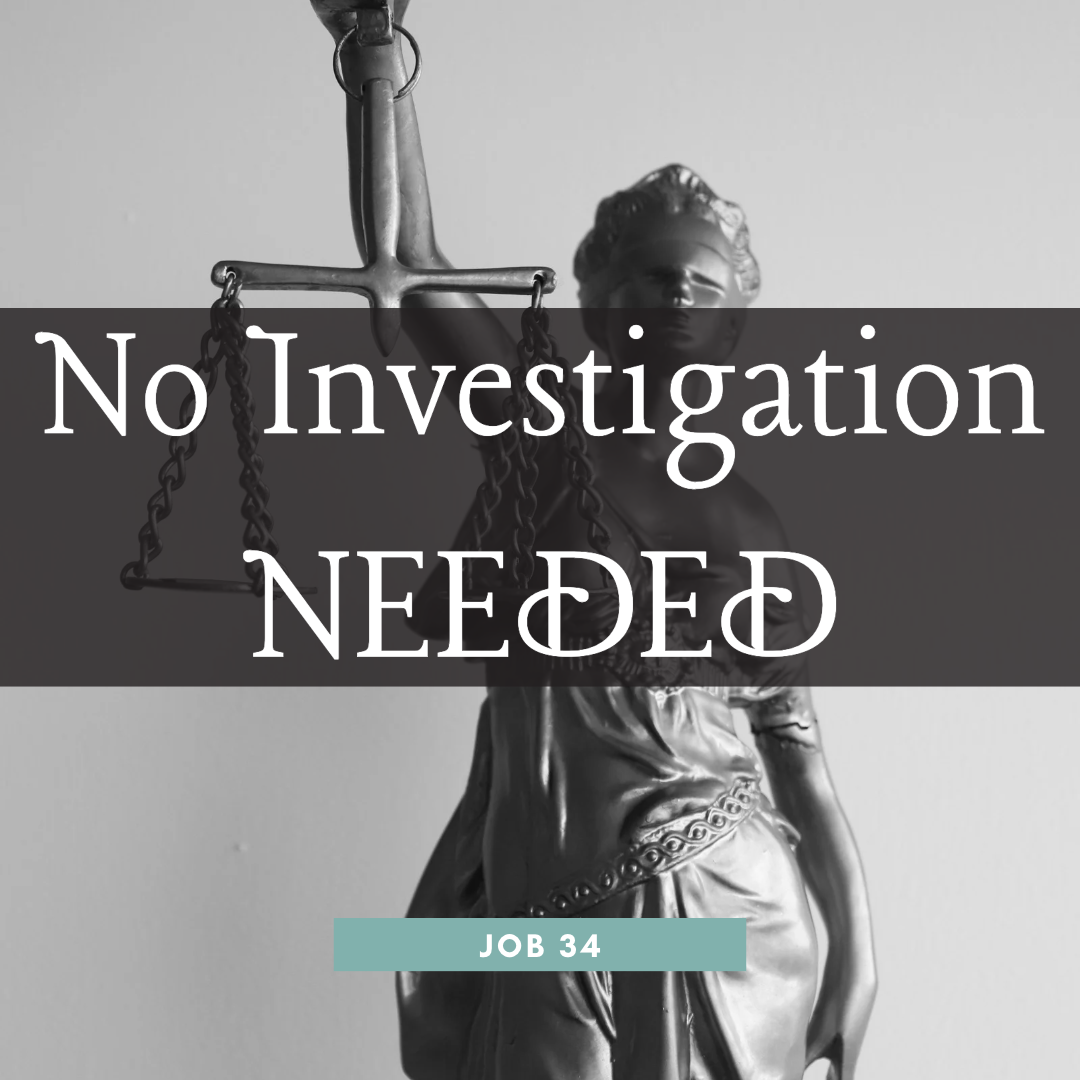 No Investigation Needed