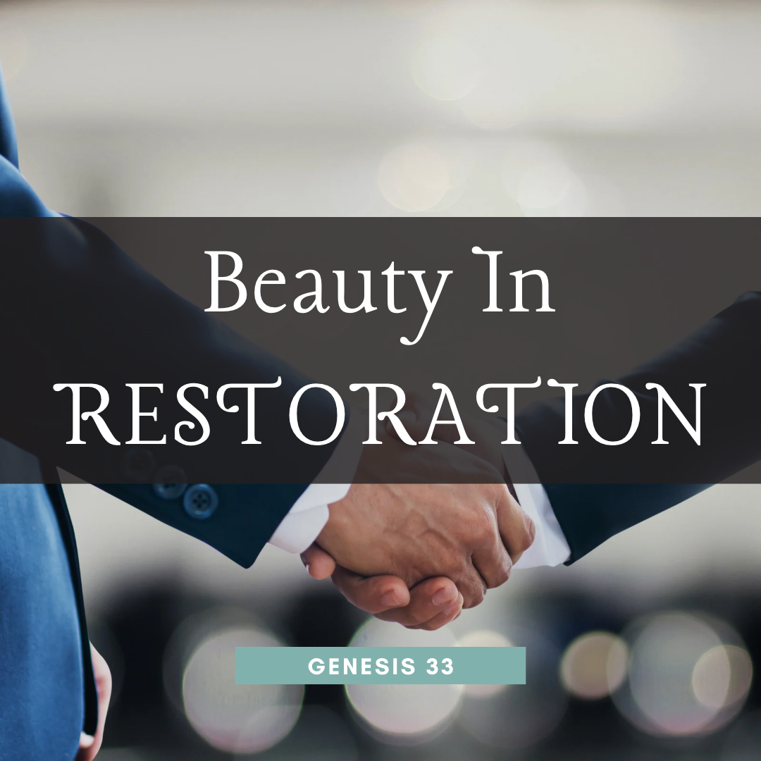 Beauty In Restoration