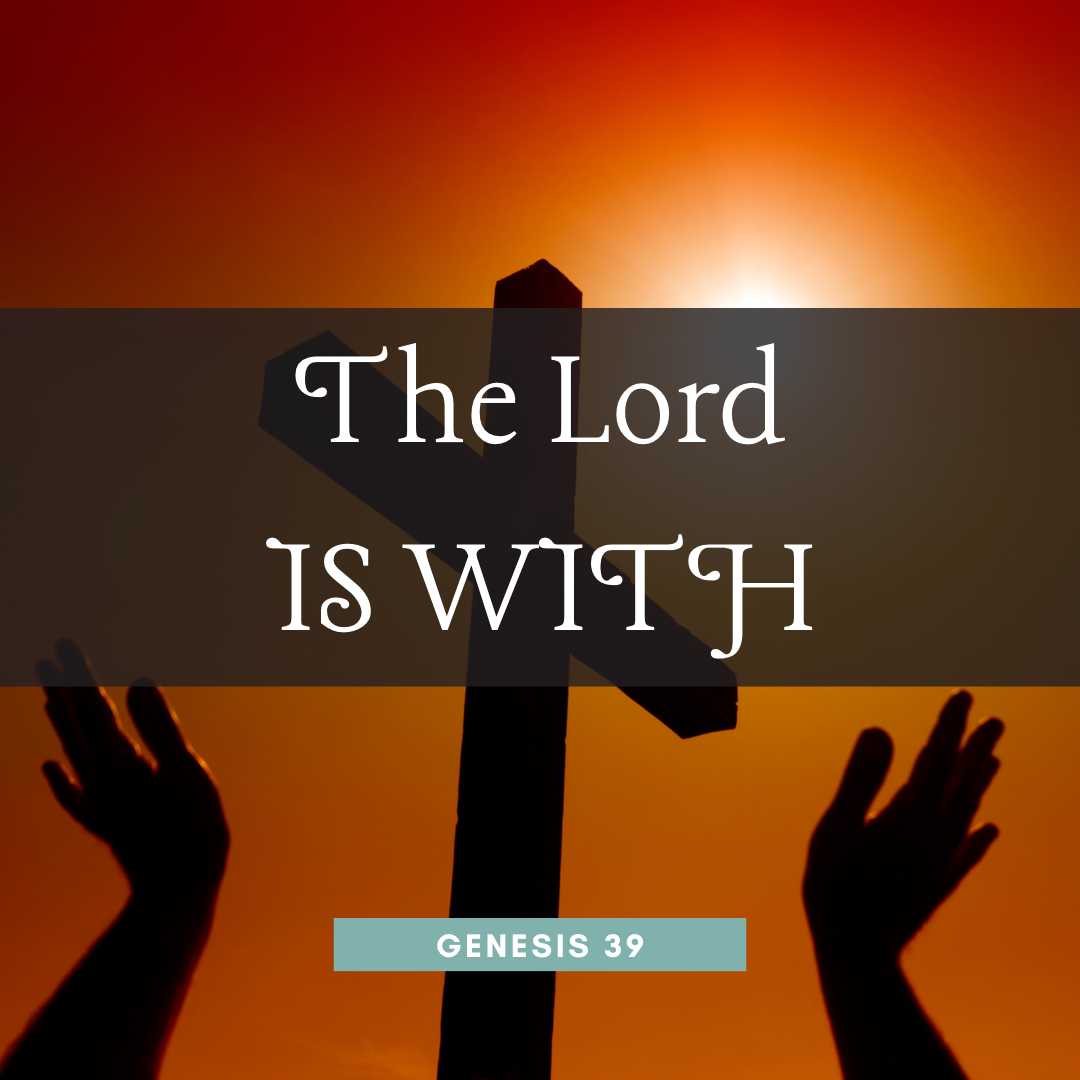 The Lord Is With