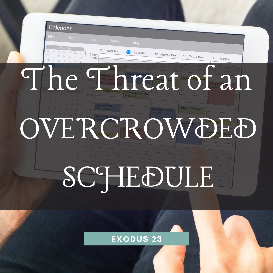 The Threat of an Overcrowded Schedule