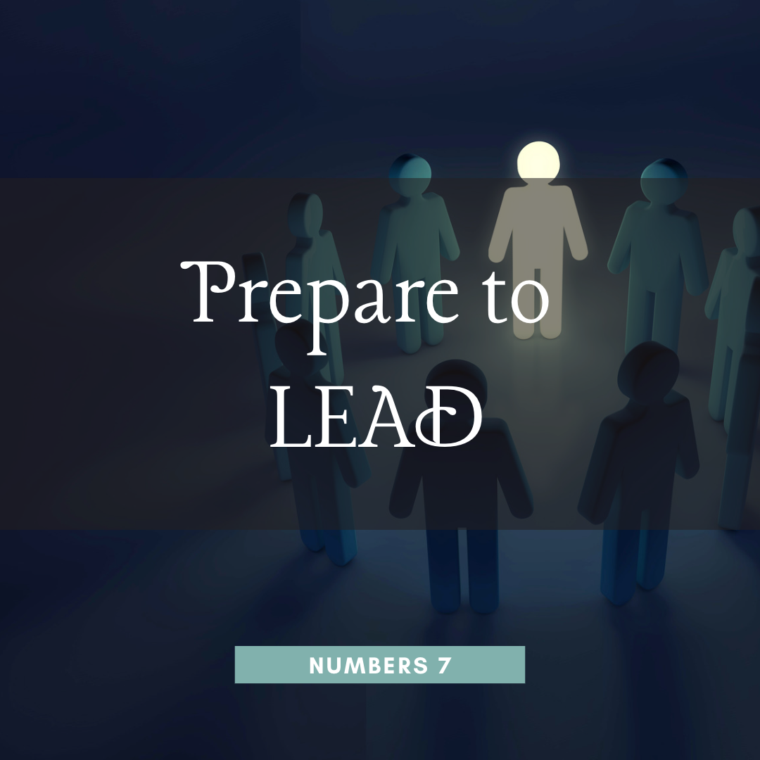 Prepare to Lead