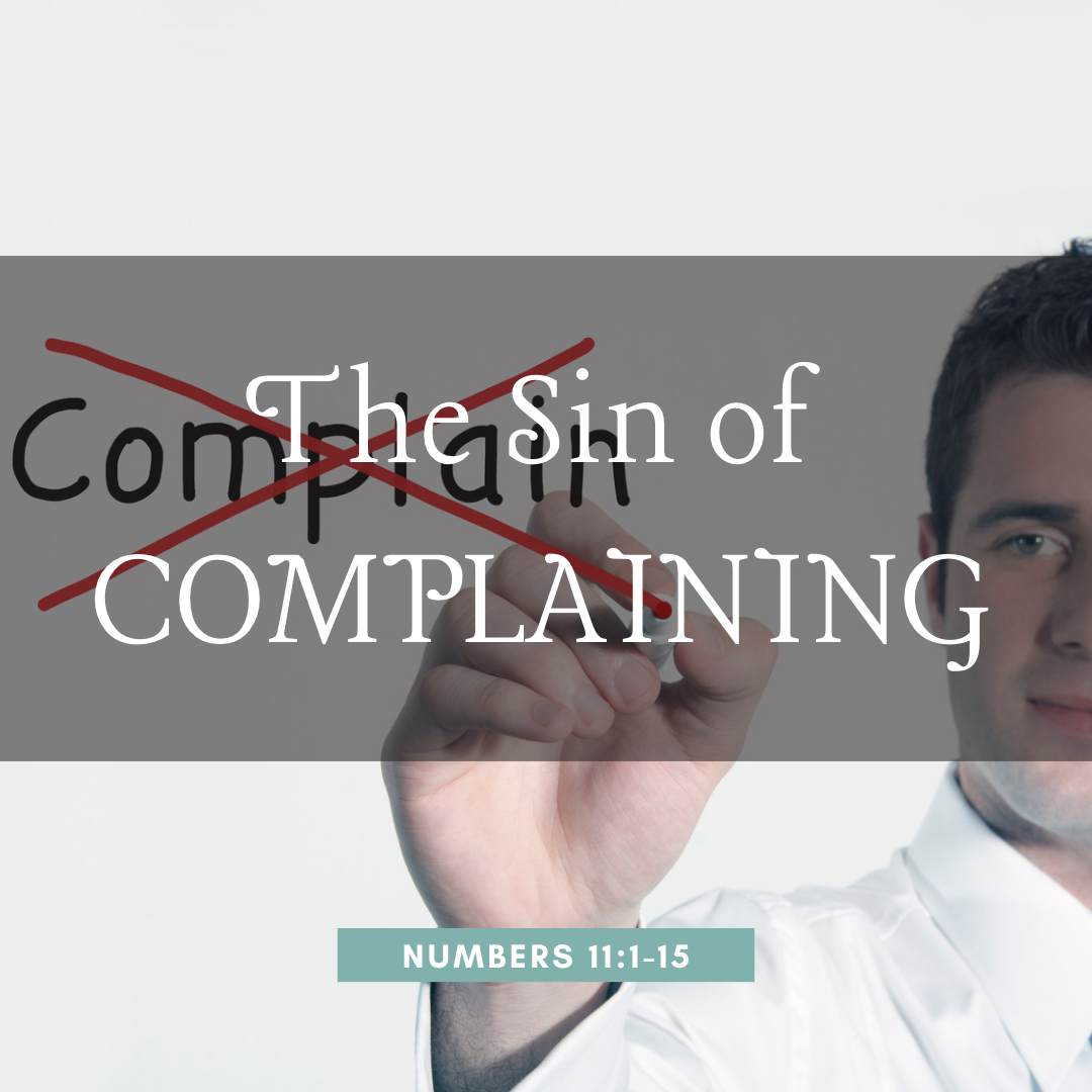 The Sin of Complaining