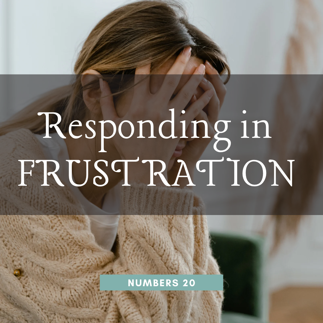 Responding in Frustration