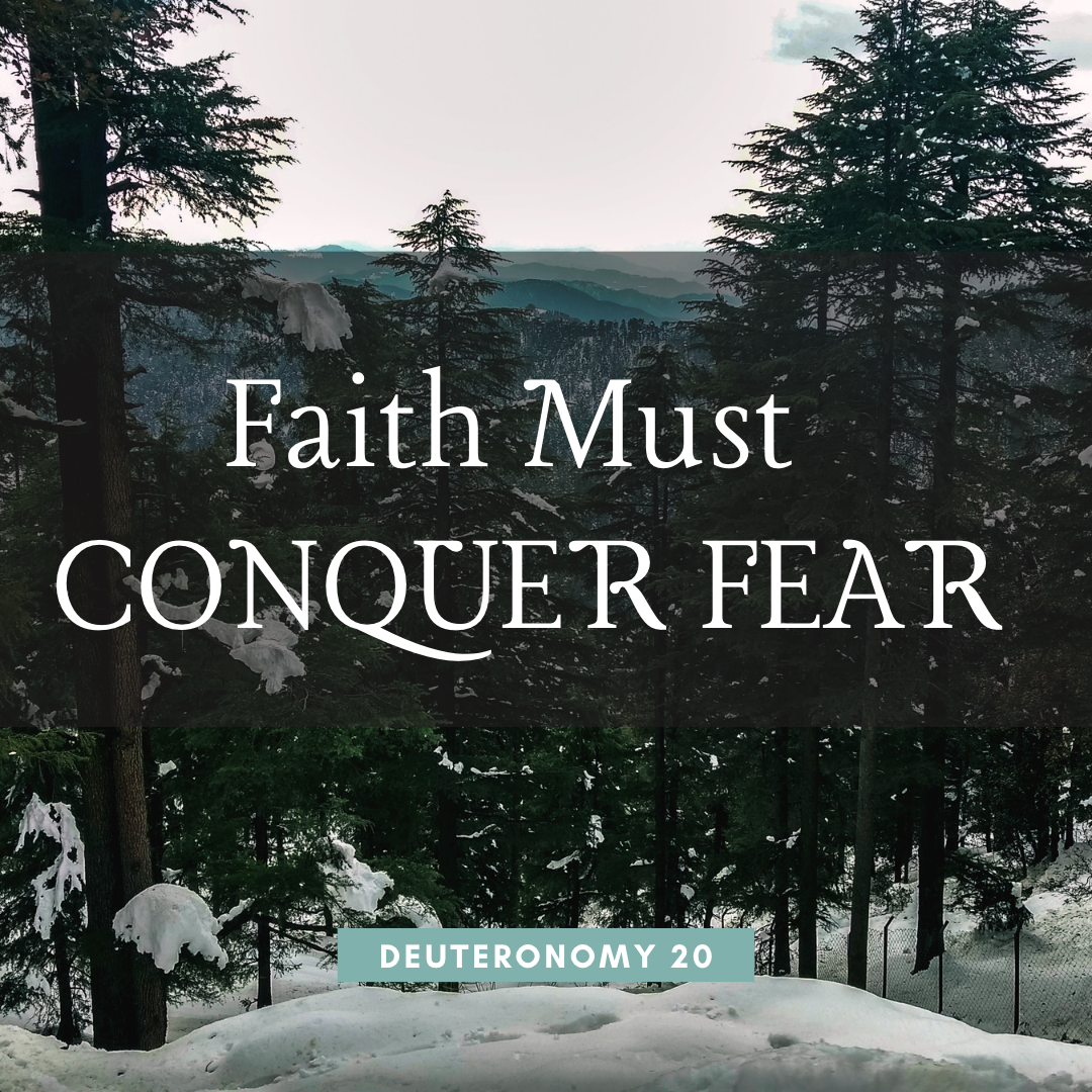 Faith Must Conquer Fear