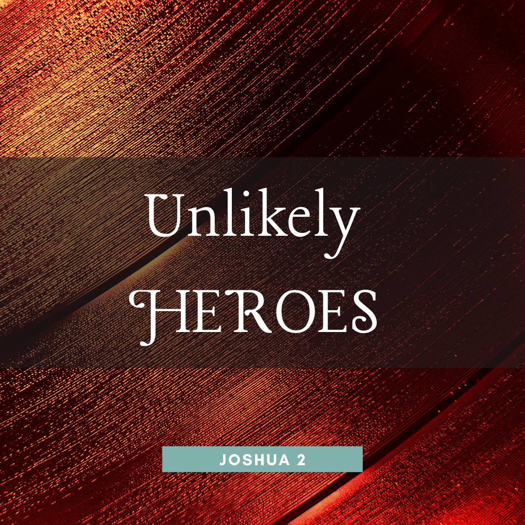 Unlikely Heroes