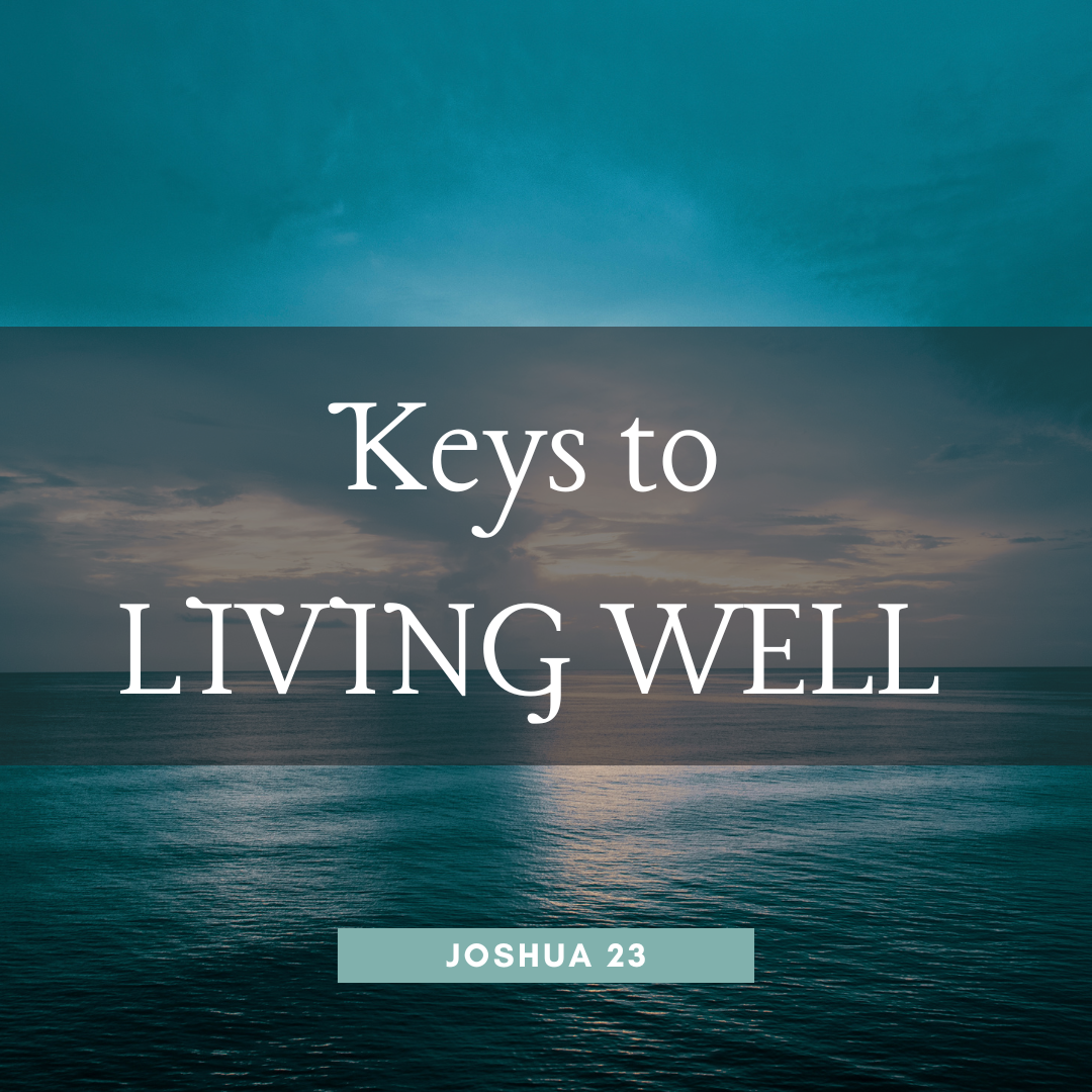 Keys to Living Well