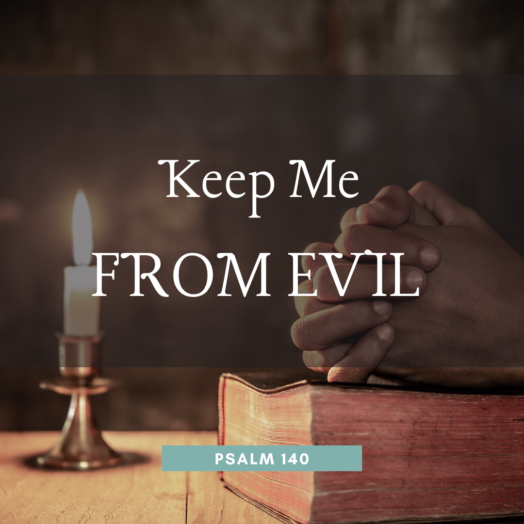 Keep Me From Evil