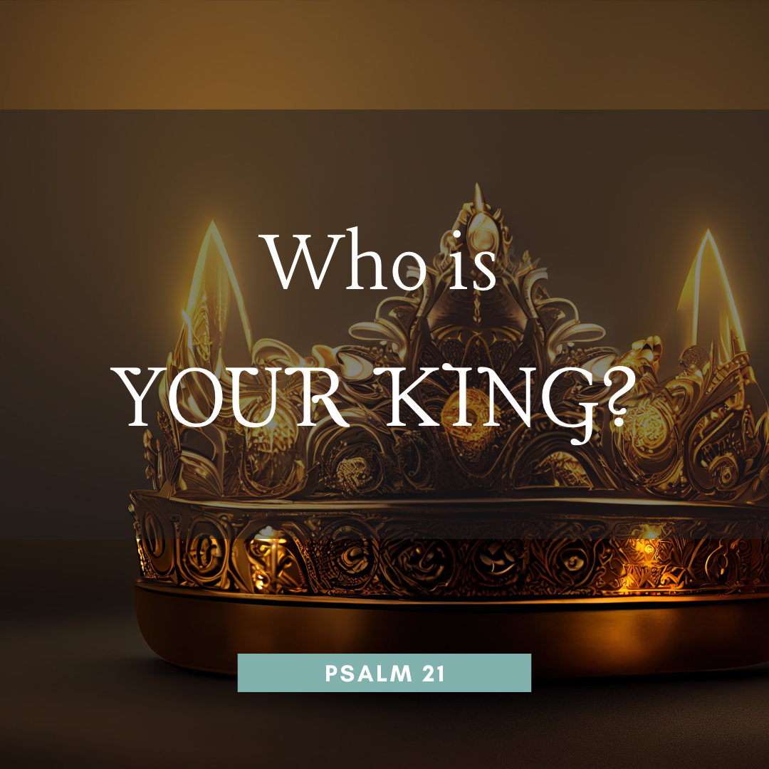 Who Is Your King?