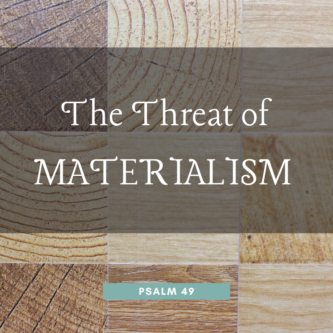 The Threat of Materialism