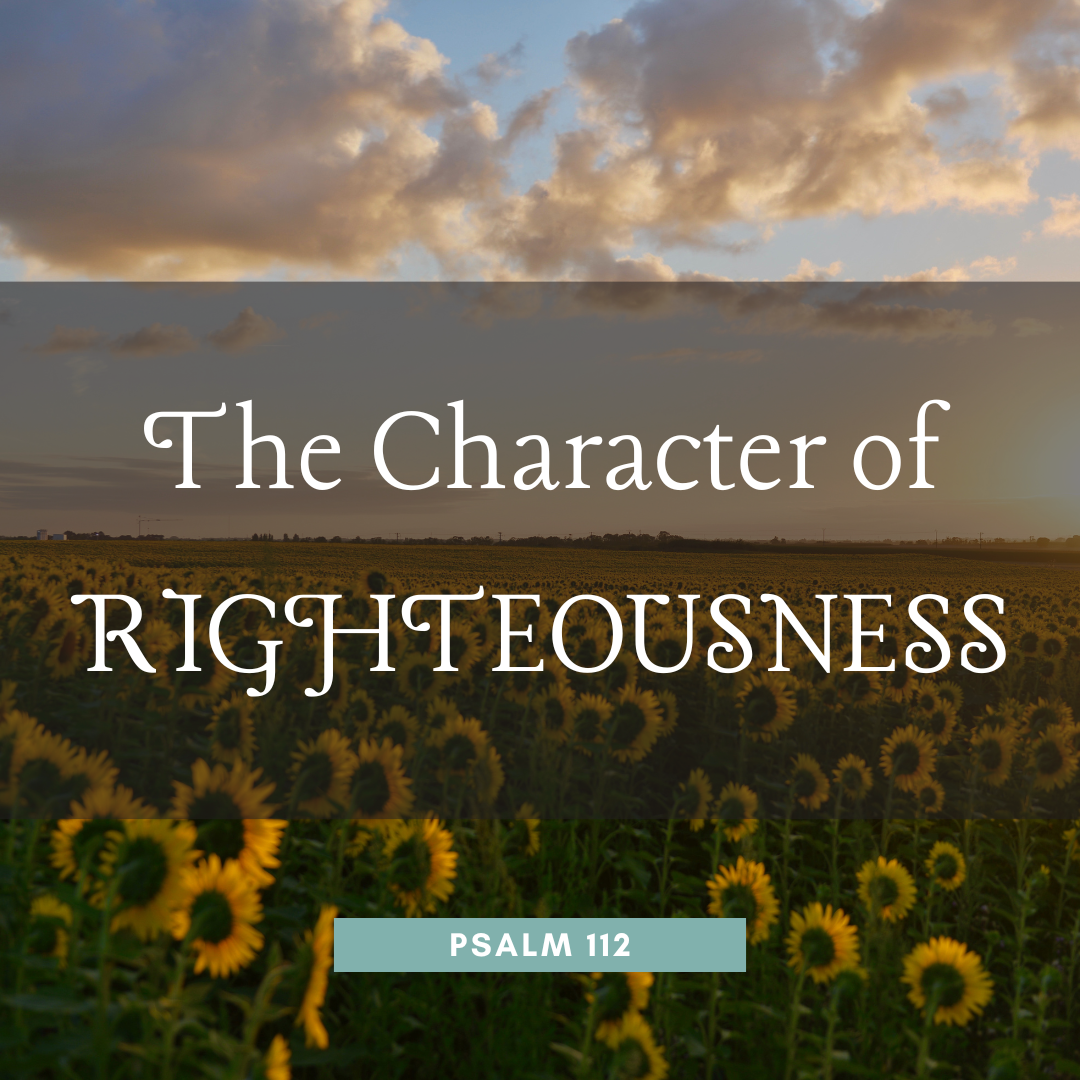 The Character of Righteousness
