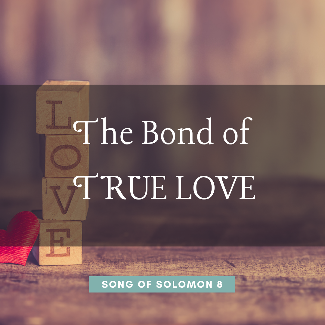 The Bond of True Love