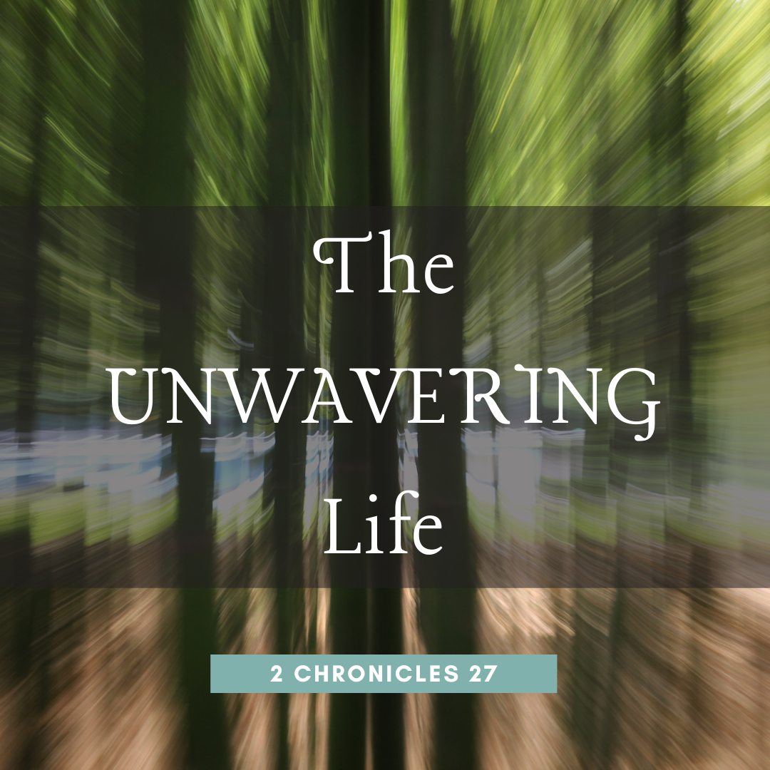 The Unwavering Life