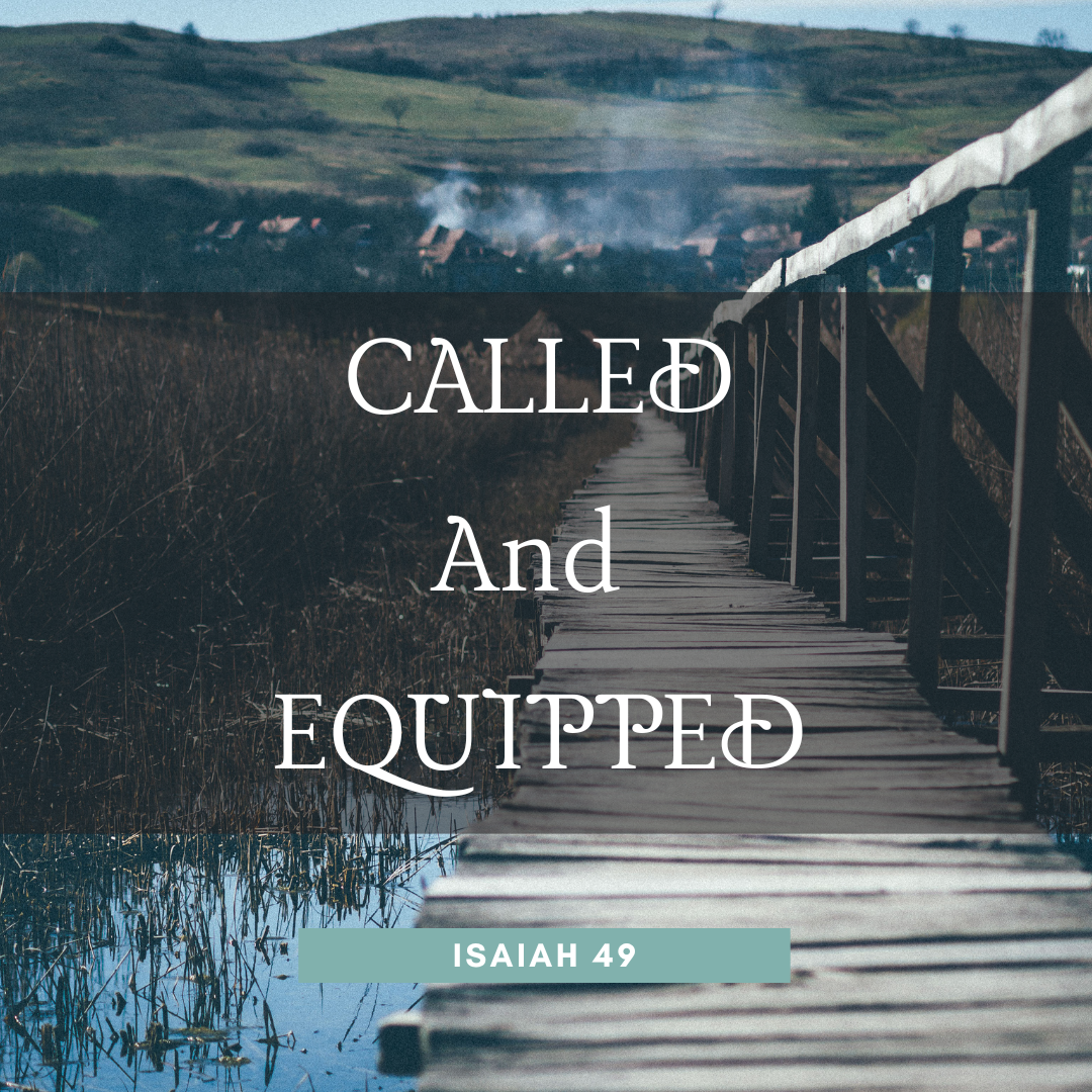 Called and Equipped