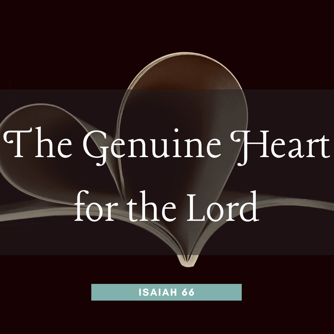 The Genuine Heart For The Lord