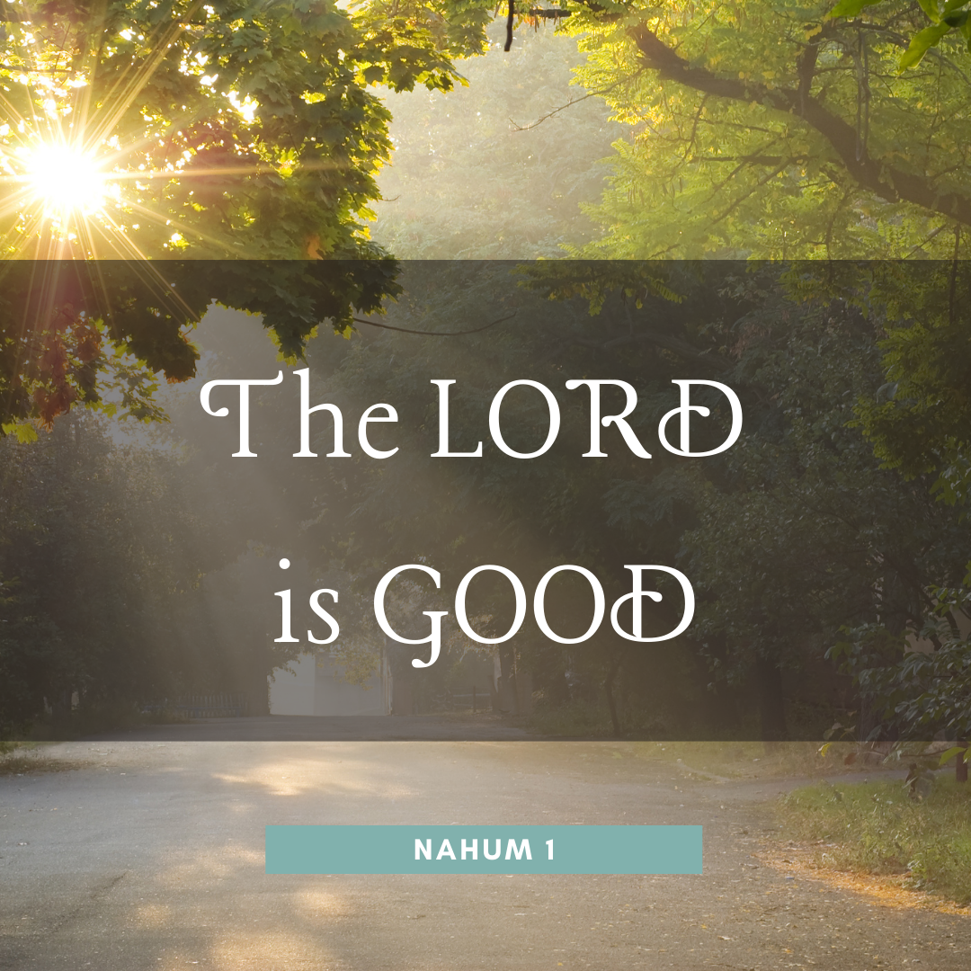 The Lord is Good