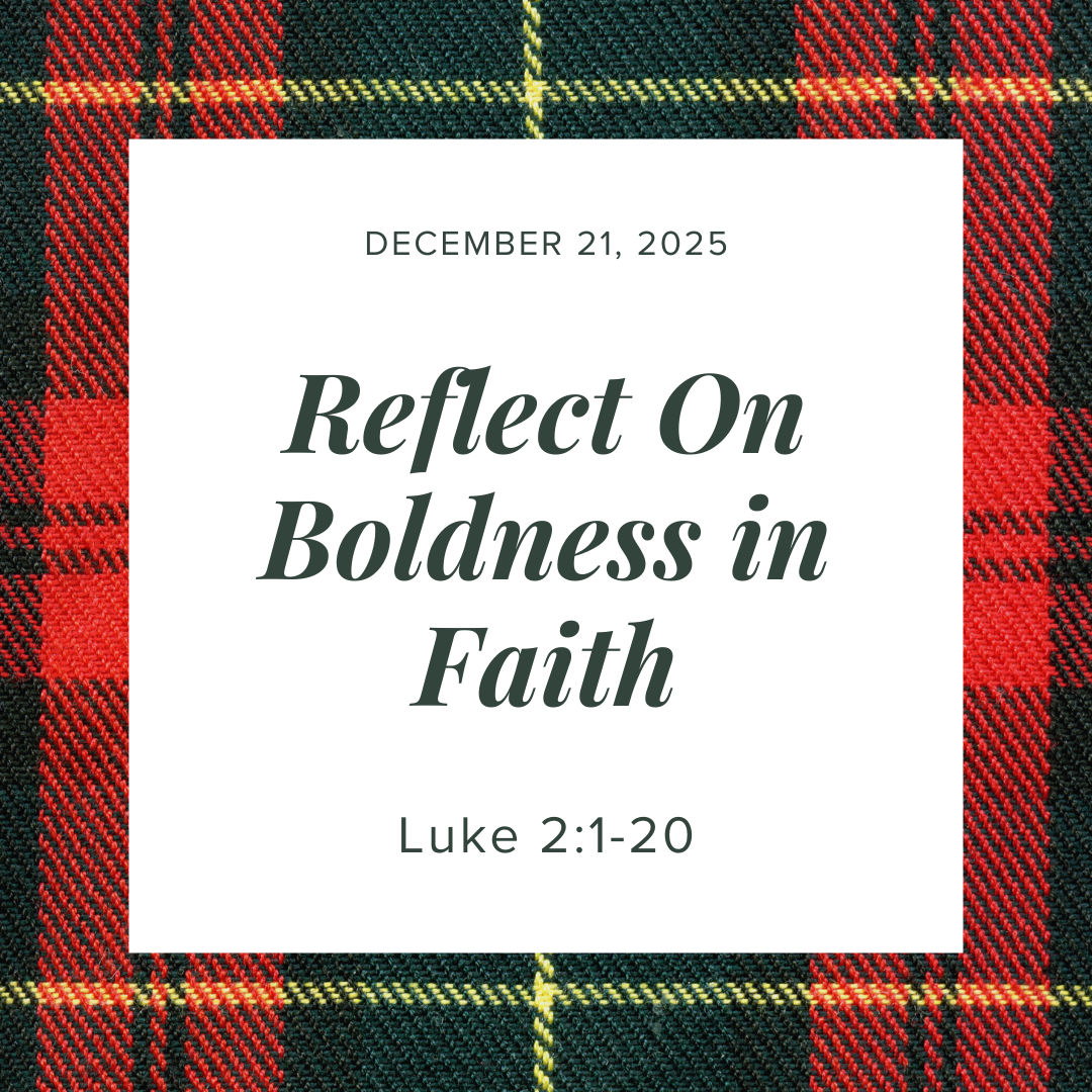 Reflect Boldness in Faith