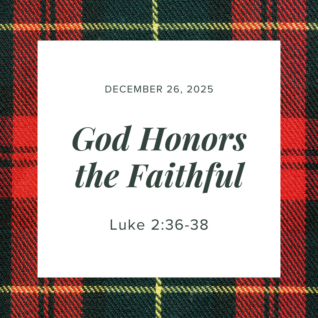 God Honors the Faithful