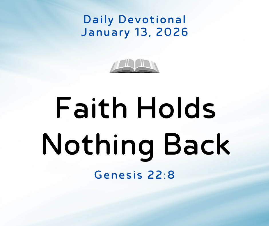 Faith Holds Nothing Back