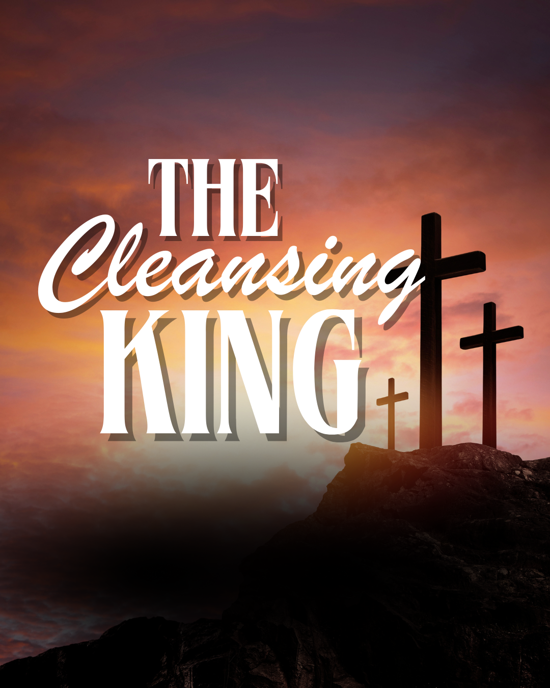 The Cleansing King