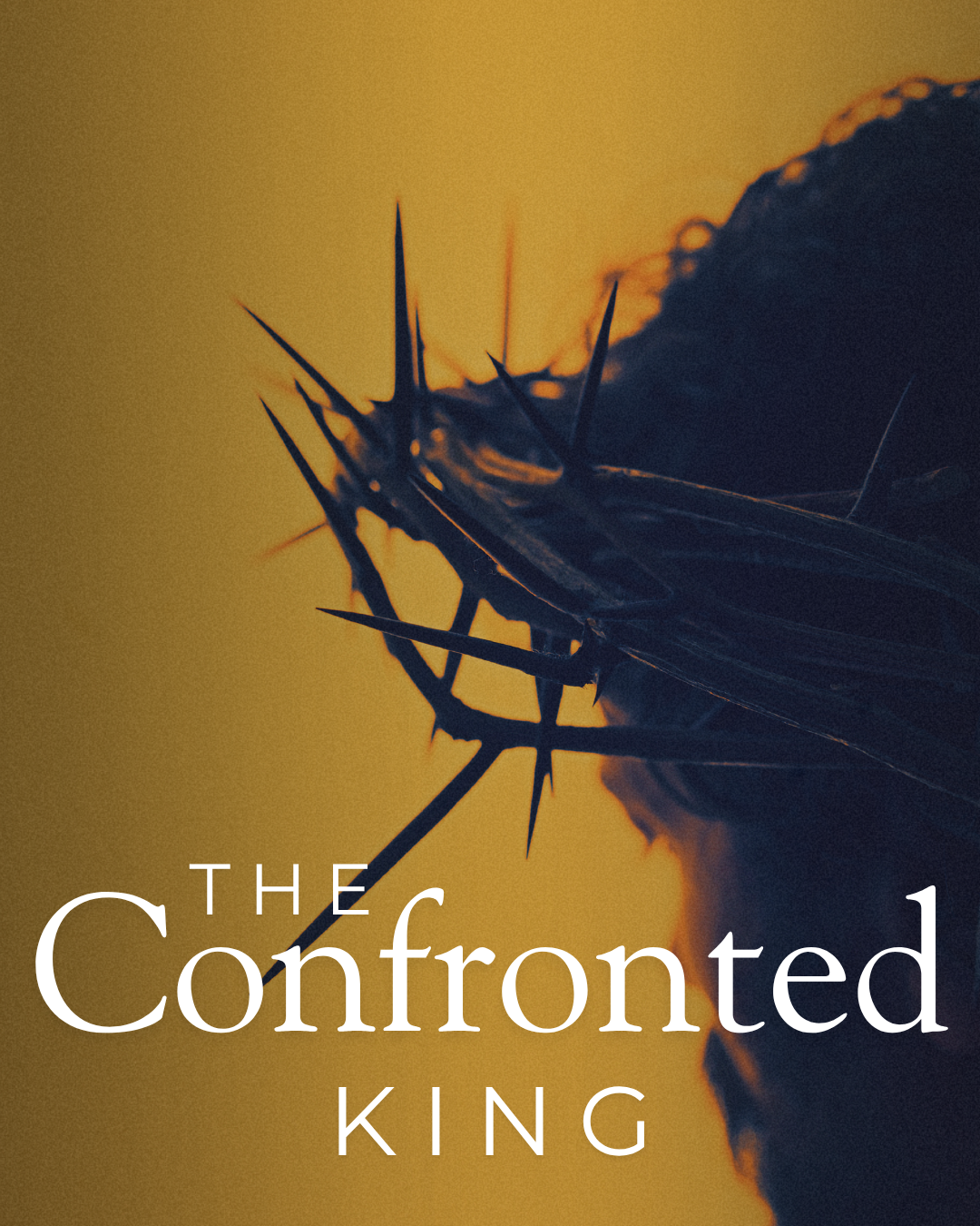 The Confronted King