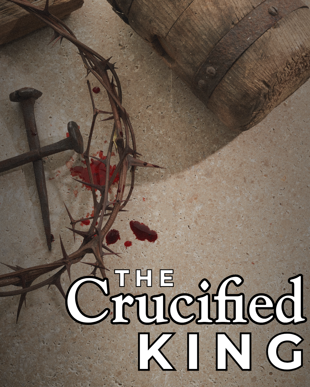 The Crucified King