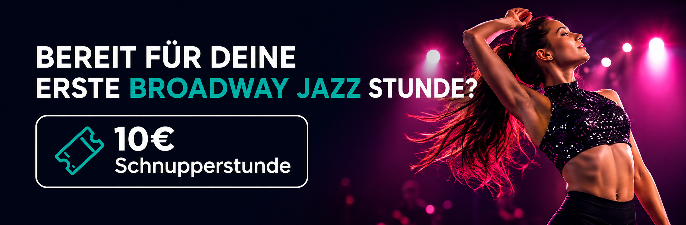 Werbebild für Broadway Jazz Tanzkurs mit Frau, die auf einer Bühne in einem schwarzen Paillettenkleid tanzt, mit Pinken Bühnenlichtern im Hintergrund.
