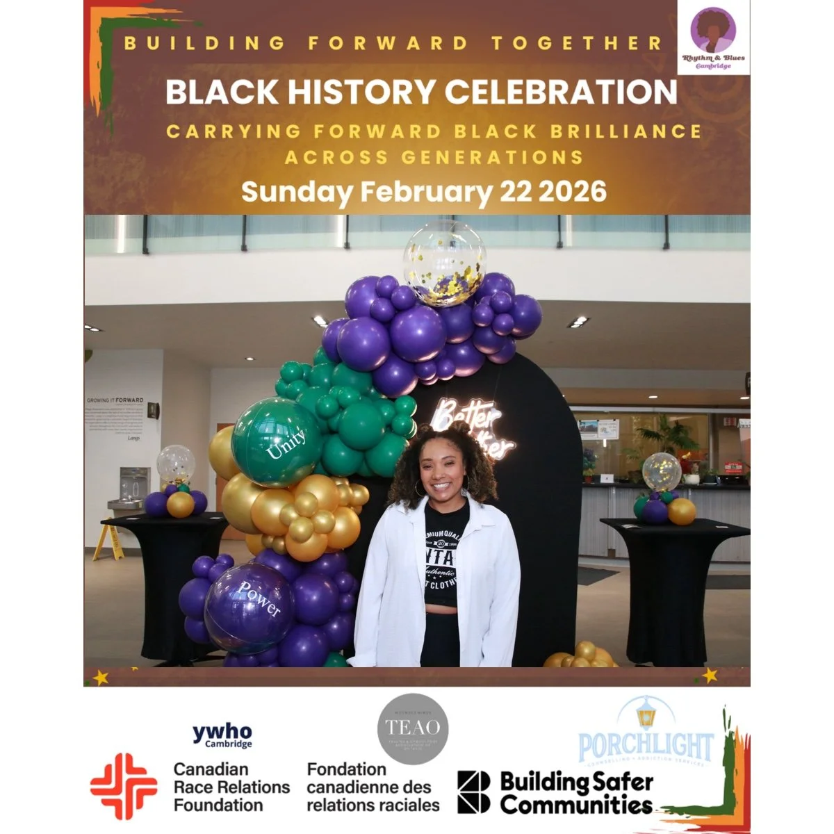 Poster for the Black History Celebration event on February 22, 2026, featuring a woman standing in front of colorful balloon arrangements with words such as 'Unity' and 'Power' and a neon sign reading 'Better Together'. The event is titled 'Building 