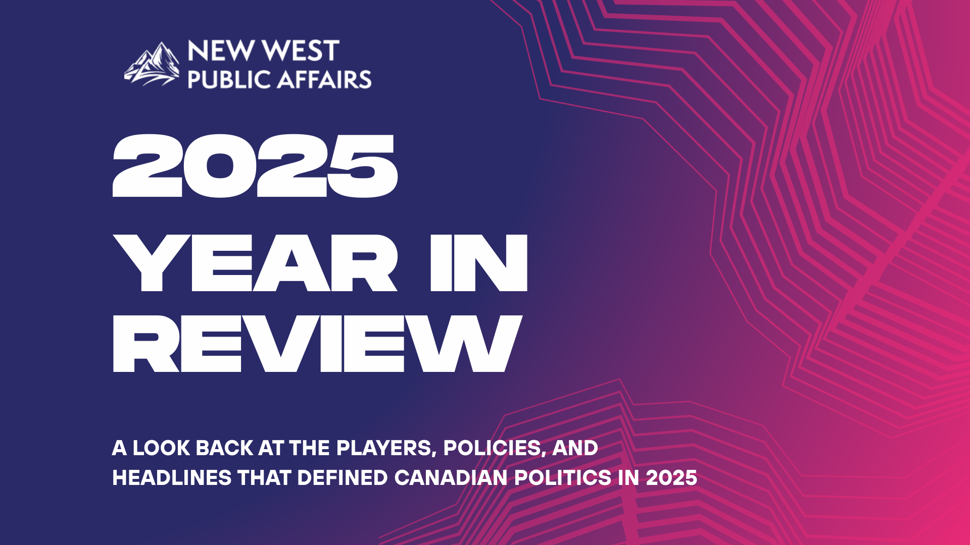 New West Reviews the Political Roller Coaster of 2025