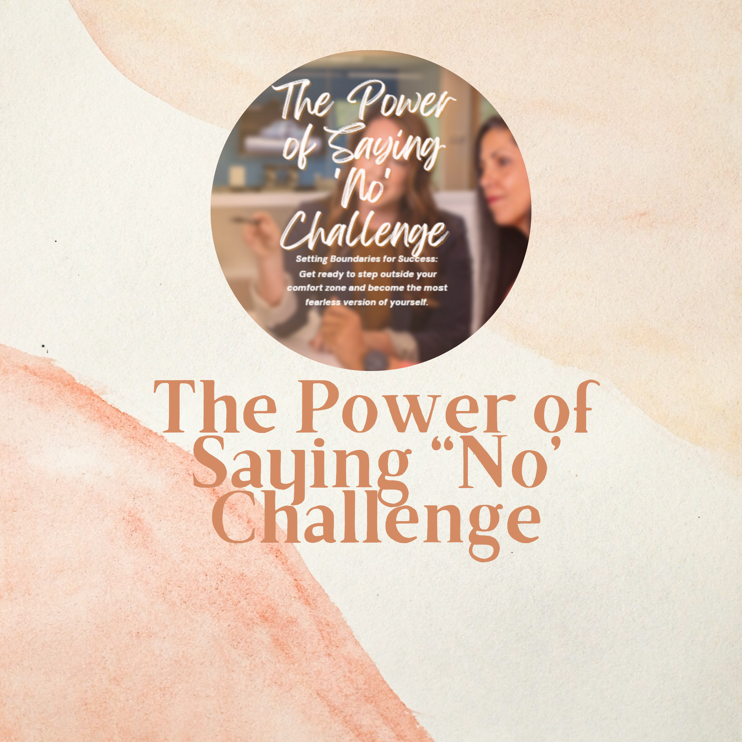 The Power of Saying “No” Challenge