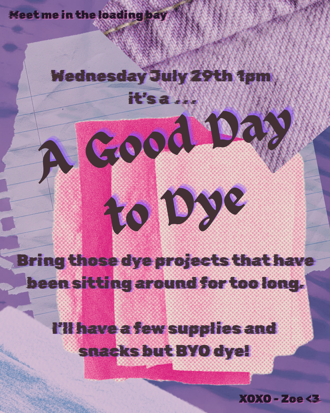 A Good Day to DYE: Dyeing session at ADX