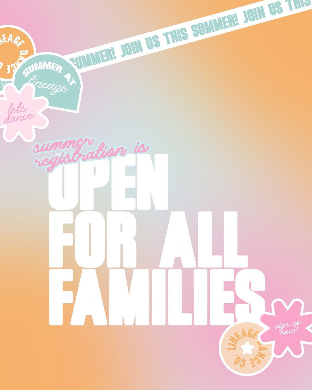 Summer at Lineage is officially open to new families ☀️🩰

Camps, classes, and one day events are ready for your dancer to jump in, make friends, and stay active all summer long. Many weeks fill quickly, so now is the time to grab your spots.

Create