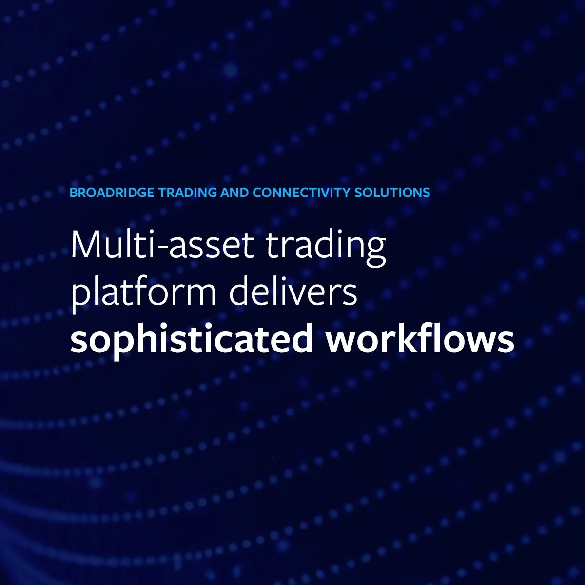 Broadridge LinkedIn Ads — Colton Graphic Design