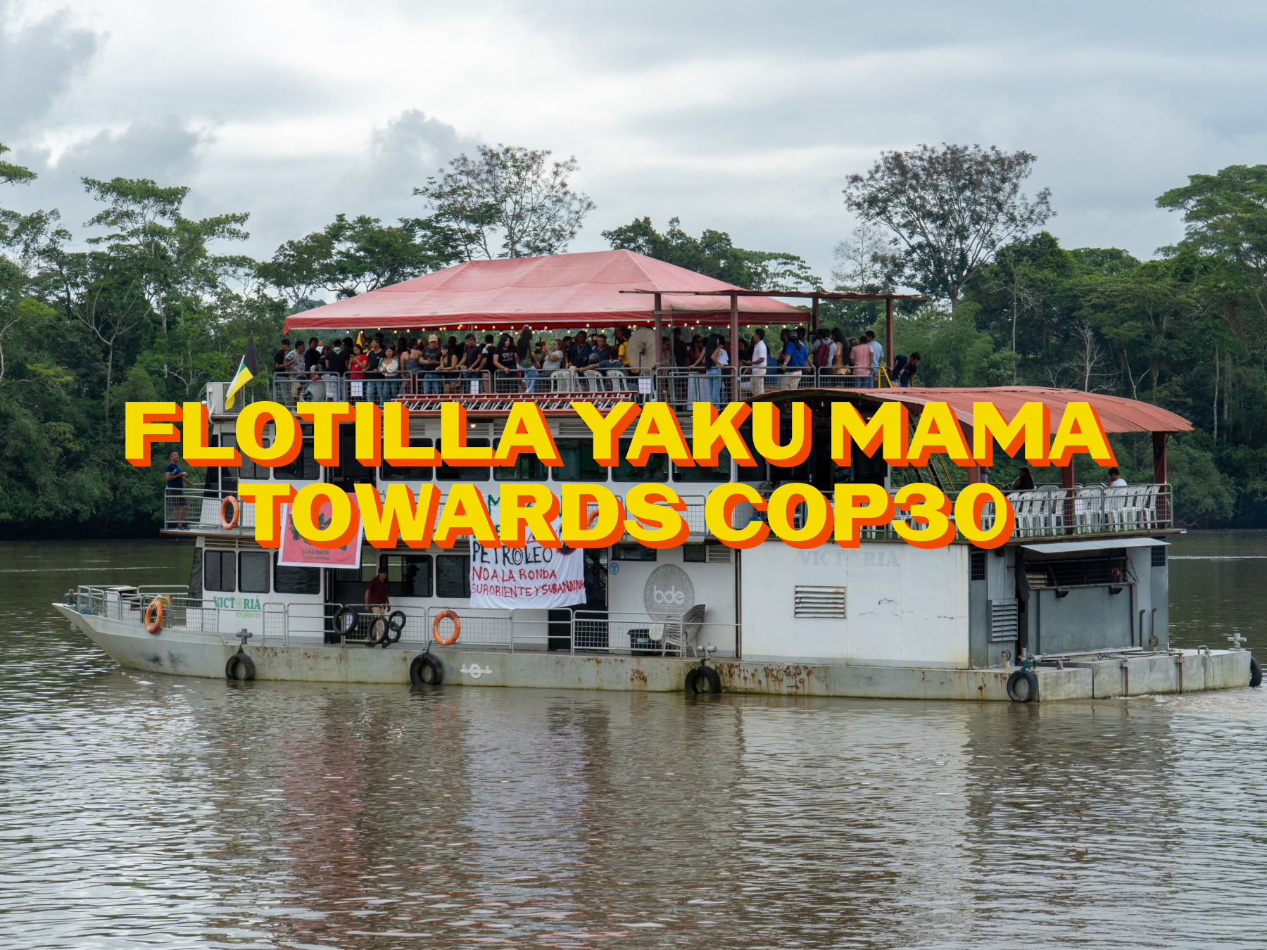 Flotilla Yaku Mama towards COP30