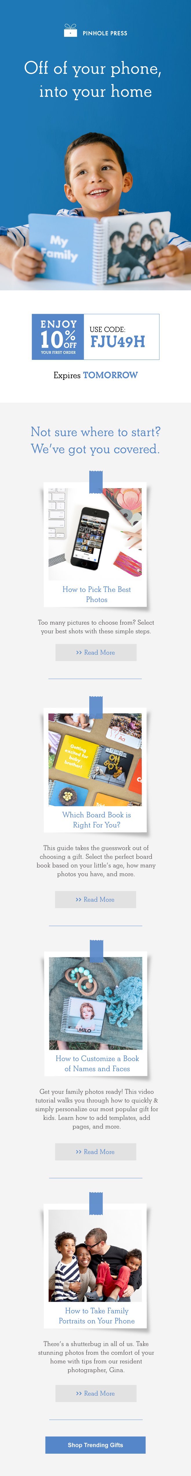 Email #3 is designed to help customers who may be struggling with personalizing their photo gift.
In general, marketing for a business that offers personalized products makes it a lot harder to inspire conversions or encourage impulse buys. Educati