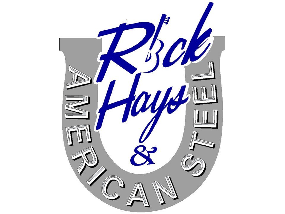 Rick Hays &amp; American Steel